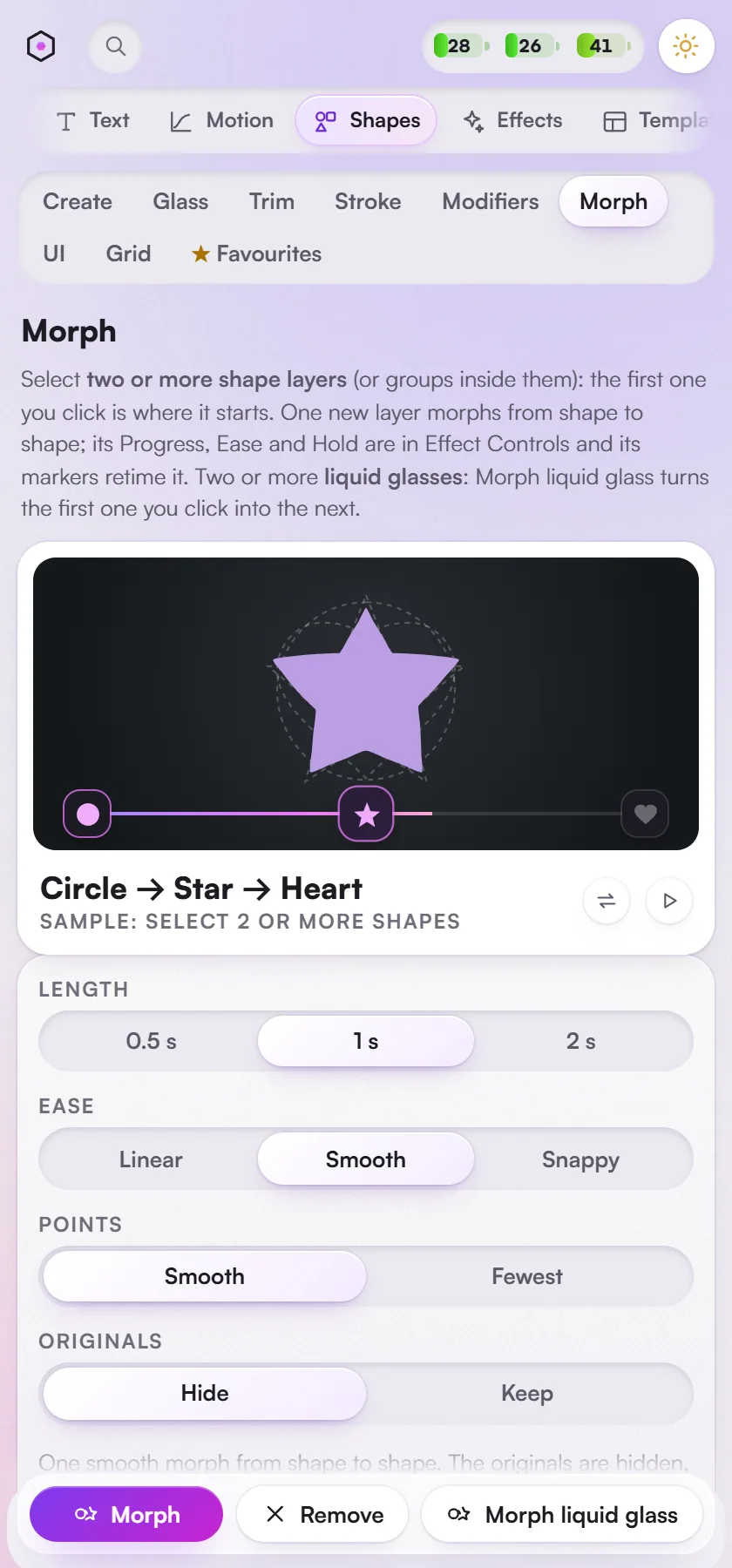 Shapes > Morph: morph between any two shapes, glass to glass included.
